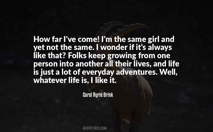 I'm Just That Girl Quotes #272054