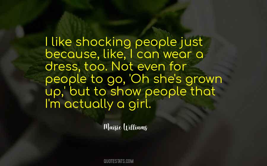I'm Just That Girl Quotes #582253