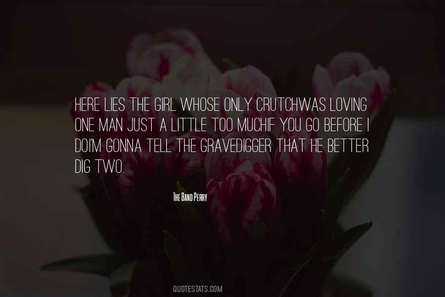 I'm Just That Girl Quotes #639148