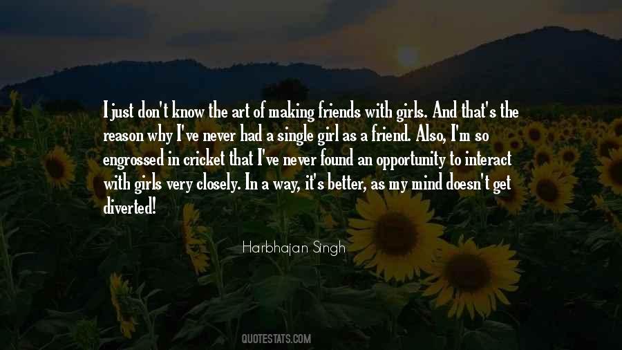 I'm Just That Girl Quotes #645620