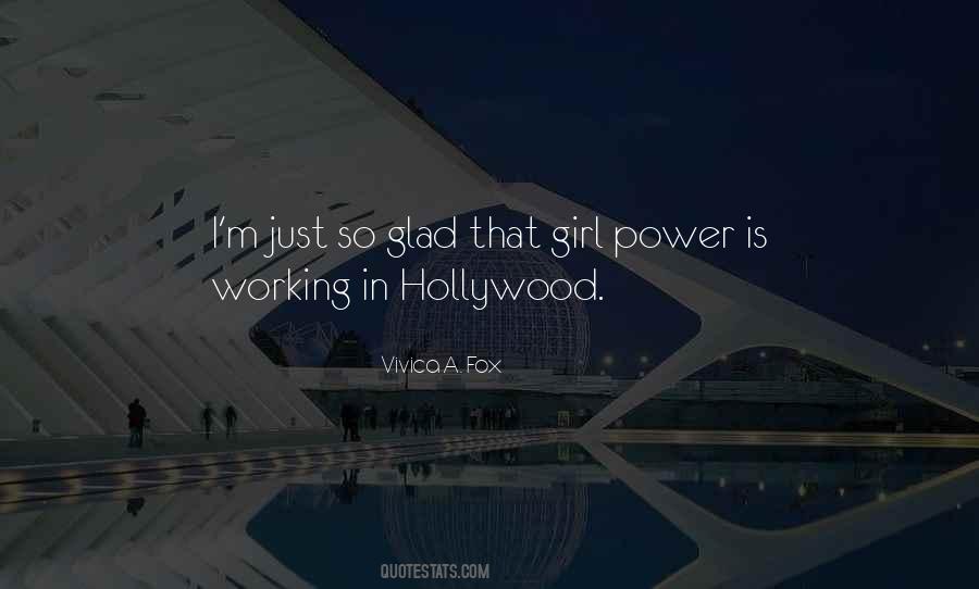I'm Just That Girl Quotes #646580