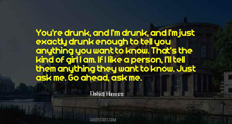 I'm Just That Girl Quotes #646731