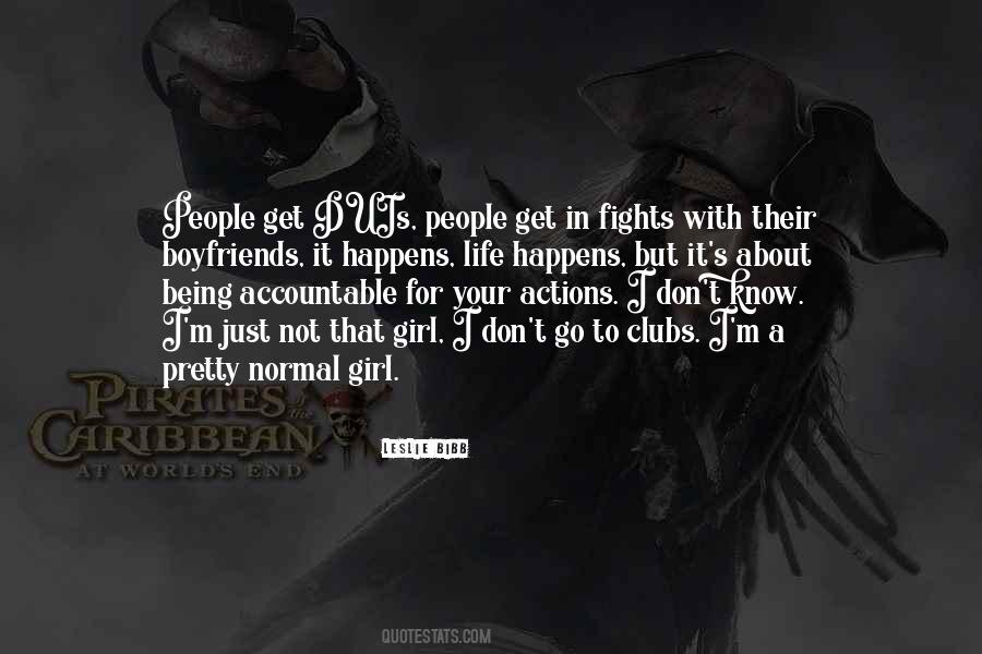 I'm Just That Girl Quotes #655476