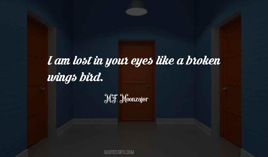 I'm Like A Bird Quotes #838095