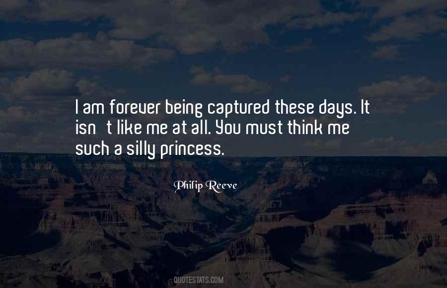 I'm Like A Princess Quotes #1021199