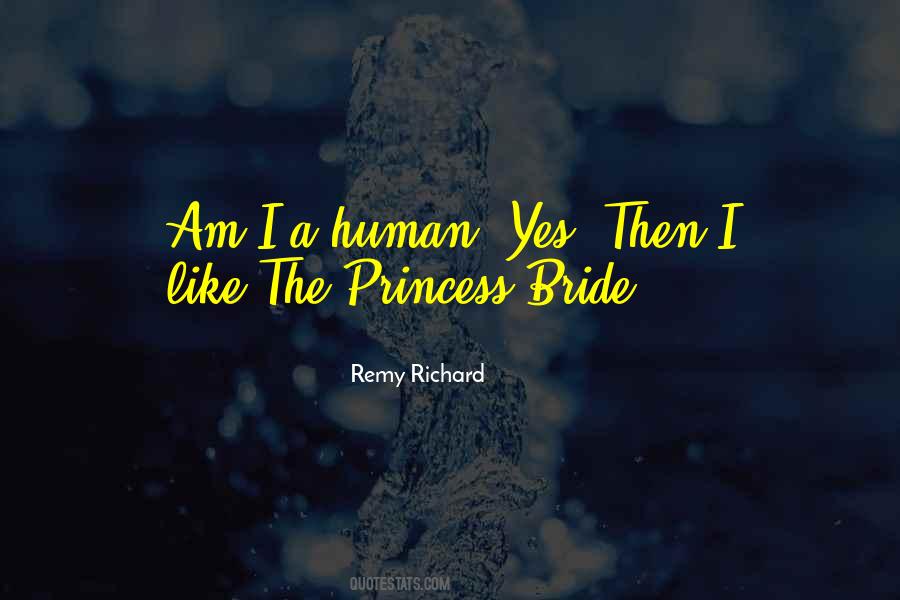 I'm Like A Princess Quotes #1278204