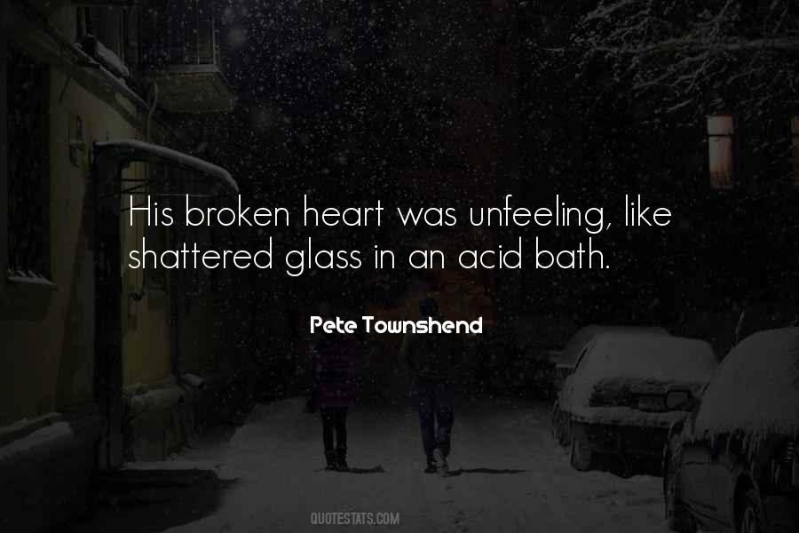 I'm Like Broken Glass Quotes #115755