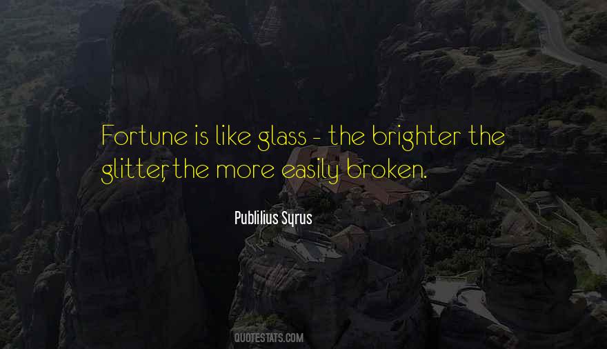 I'm Like Broken Glass Quotes #1695580