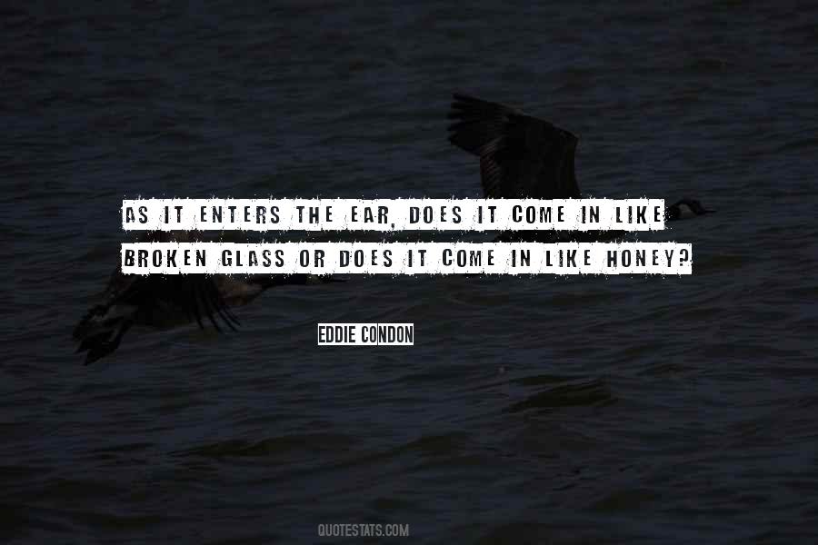 I'm Like Broken Glass Quotes #901717