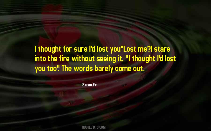 I'm Lost Without You Quotes #1749853