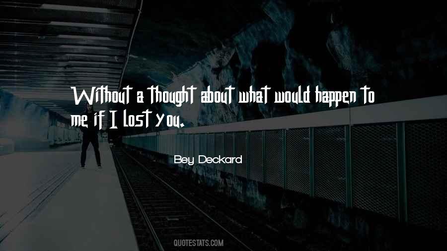I'm Lost Without You Quotes #617246