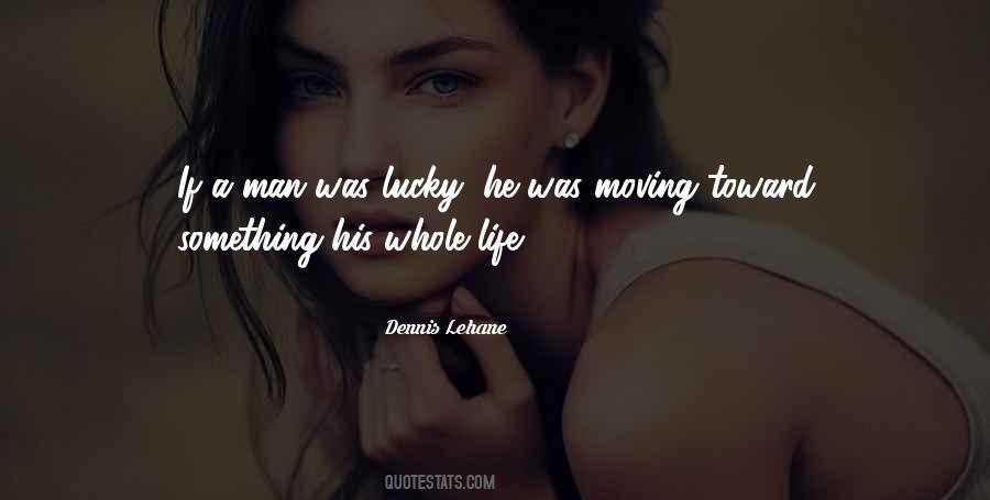 I'm Lucky To Have You In My Life Quotes #124678