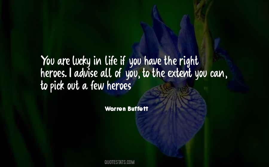 I'm Lucky To Have You In My Life Quotes #147812