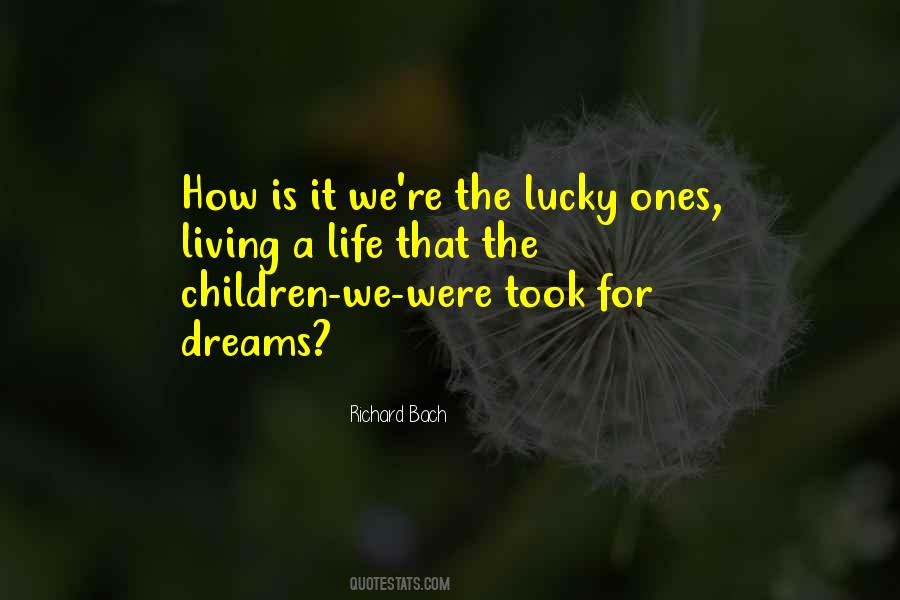 I'm Lucky To Have You In My Life Quotes #58155