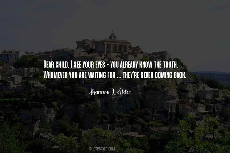 I'm Never Coming Back Quotes #1610690