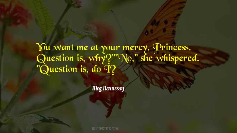 I'm No Princess Quotes #1148958