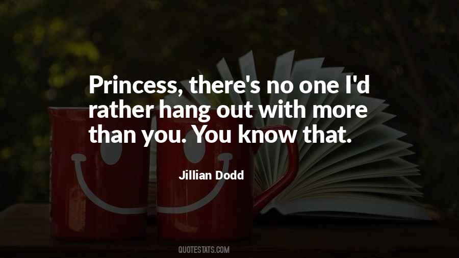 I'm No Princess Quotes #970321