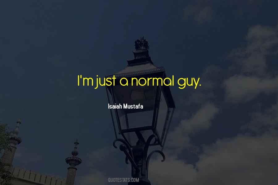 I'm Normal Quotes #30350