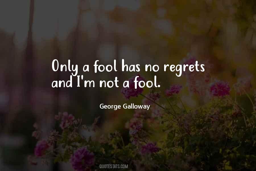 I'm Not A Fool Quotes #1545883