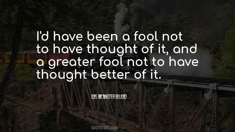 I'm Not A Fool Quotes #171033