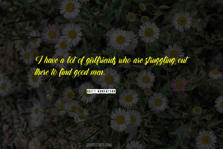 I'm Not A Good Girlfriend Quotes #442030
