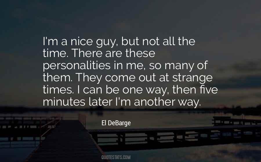 I'm Not A Nice Guy Quotes #1449781