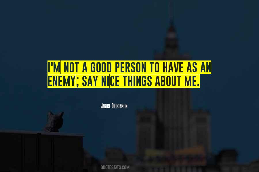 I'm Not A Nice Person Quotes #940415