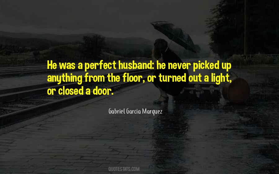 I'm Not A Perfect Husband Quotes #1330668