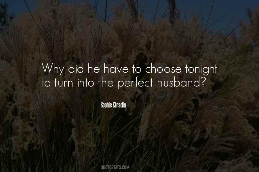 I'm Not A Perfect Husband Quotes #42355