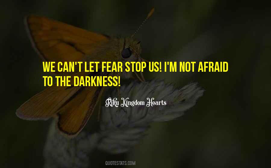 I'm Not Afraid Quotes #1109615