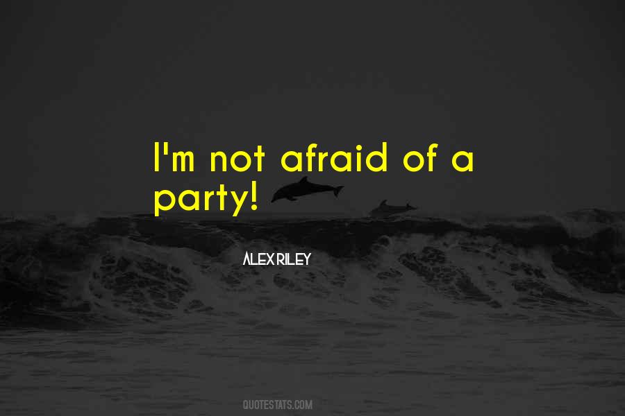 I'm Not Afraid Quotes #1143485