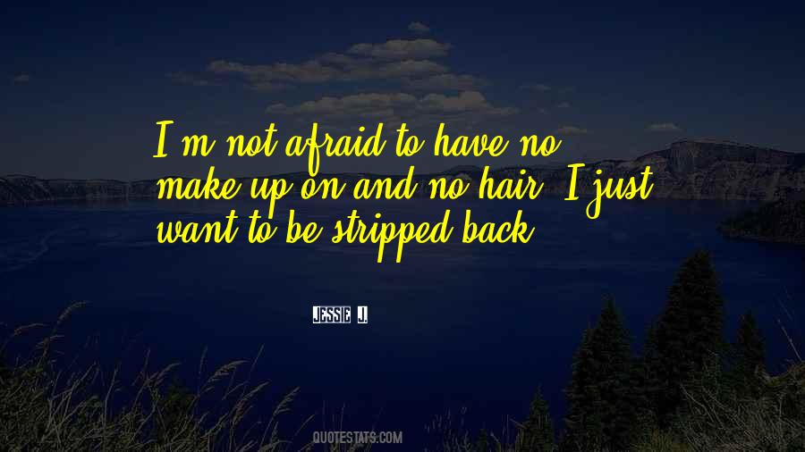 I'm Not Afraid Quotes #1252139