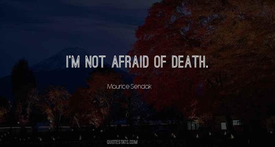 I'm Not Afraid Quotes #1255344