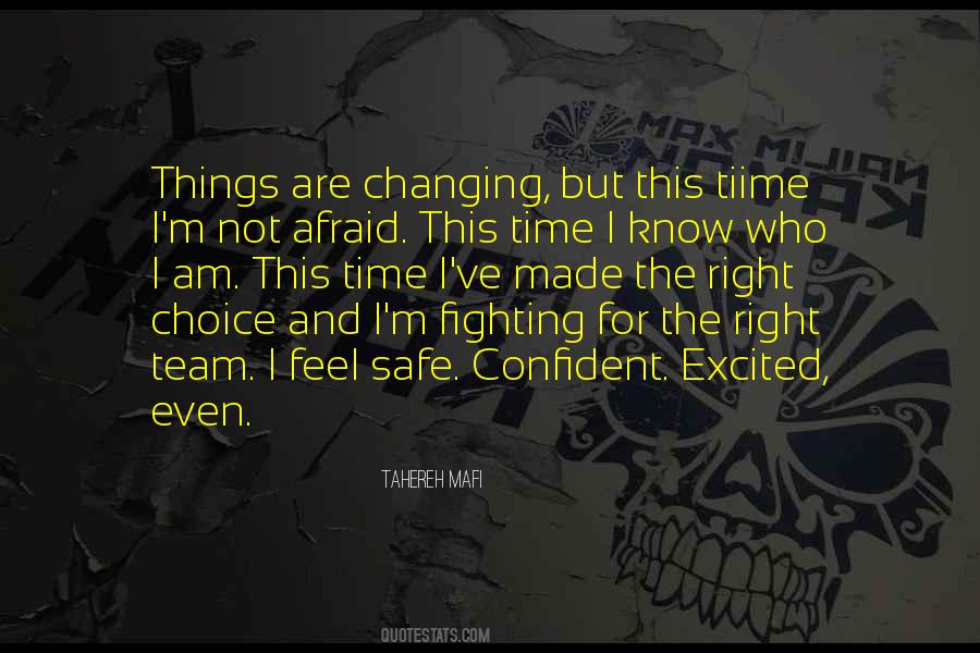 I'm Not Afraid Quotes #1301487