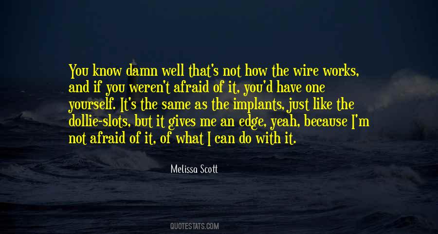 I'm Not Afraid Quotes #1301519
