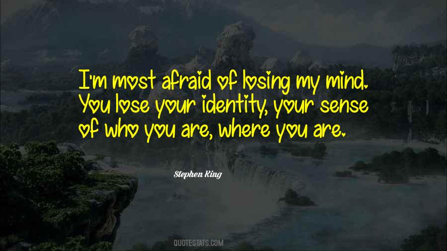 I'm Not Afraid To Lose You Quotes #1503175