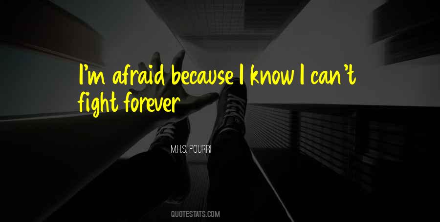 I'm Not Afraid To Say I Love You Quotes #26437