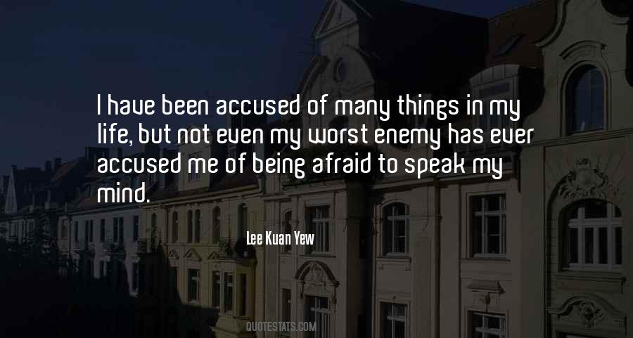 I'm Not Afraid To Speak My Mind Quotes #590151