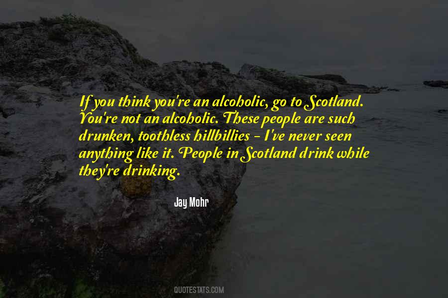 I'm Not Alcoholic Quotes #1565361