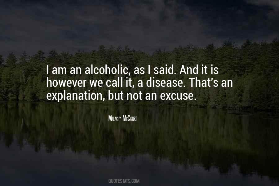 I'm Not Alcoholic Quotes #809856