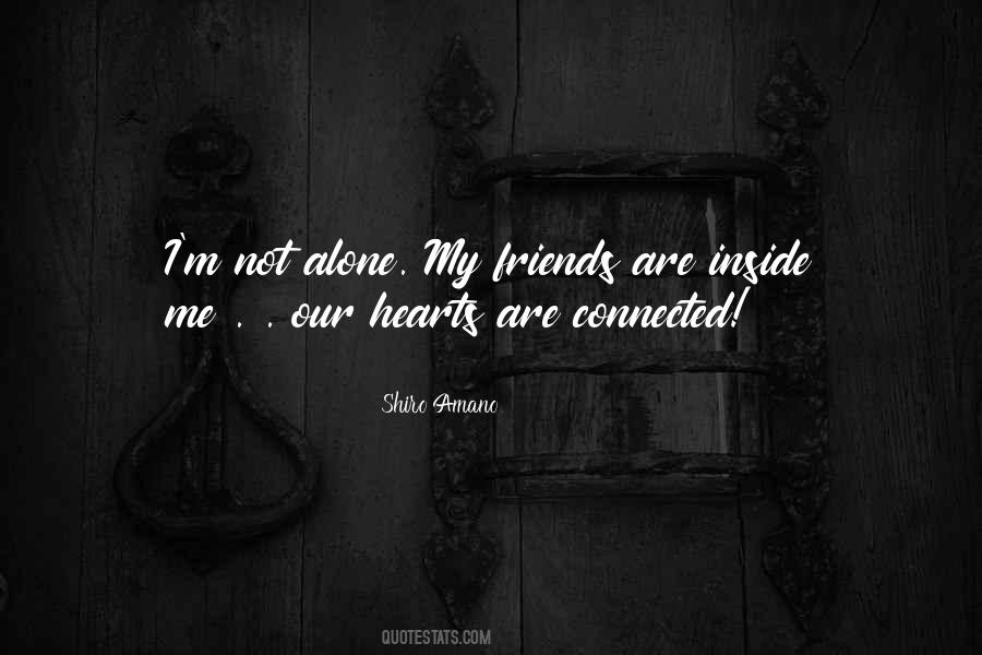 I'm Not Alone Quotes #1206947