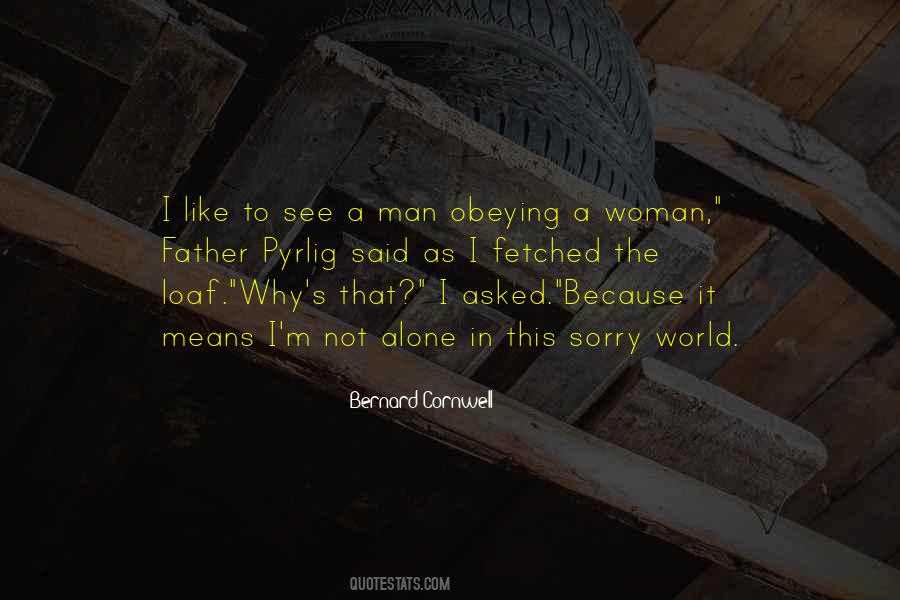 I'm Not Alone Quotes #1828370