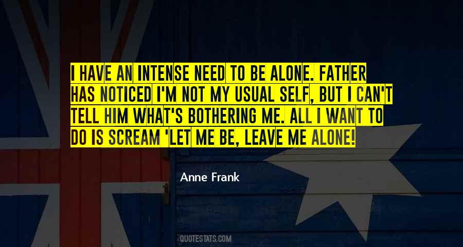I'm Not Alone Quotes #265332