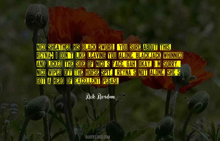 I'm Not Alone Quotes #367344