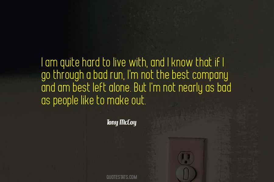 I'm Not Alone Quotes #535206