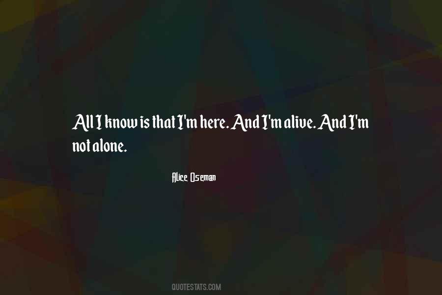 I'm Not Alone Quotes #949477