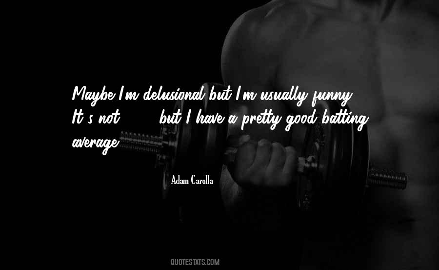 I'm Not Average Quotes #837395