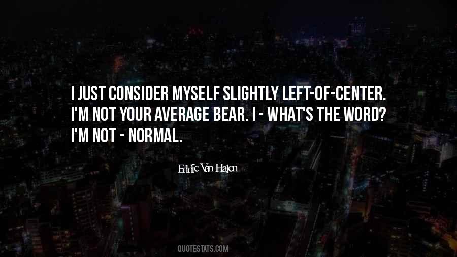 I'm Not Average Quotes #952931