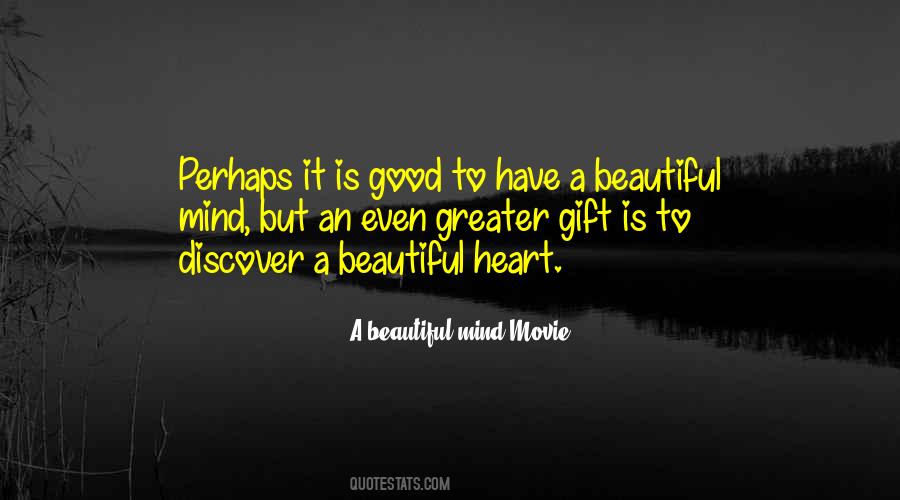 I'm Not Beautiful But I Have A Good Heart Quotes #1383591