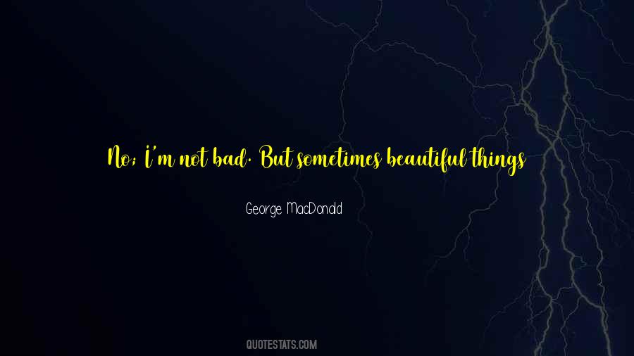 I'm Not Beautiful But Quotes #1262448